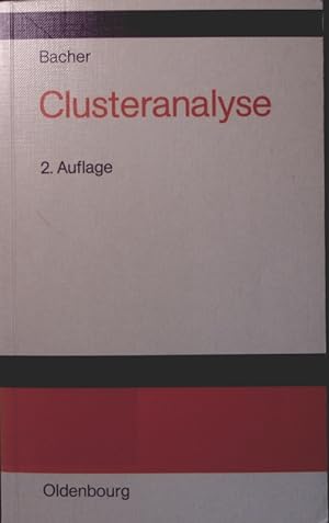 Bild des Verkufers fr Clusteranalyse anwendungsorientierte Einfhrung zum Verkauf von Antiquariat Bookfarm