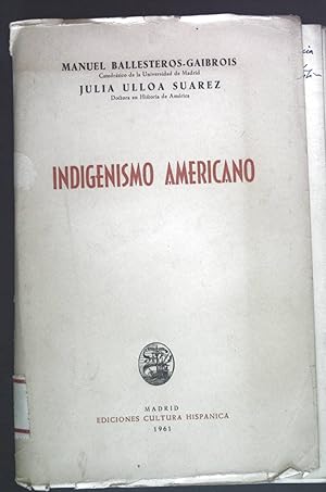 Immagine del venditore per Indigenismo Americano. venduto da books4less (Versandantiquariat Petra Gros GmbH & Co. KG)