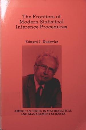 Image du vendeur pour The frontiers of modern statistical inference procedures [proceedings and discussions of the . 1. International Conference on Inference Procedures Associated with Statistical Ranking and Selection, East-West Center, Honolulu, July 1982] mis en vente par Antiquariat Bookfarm