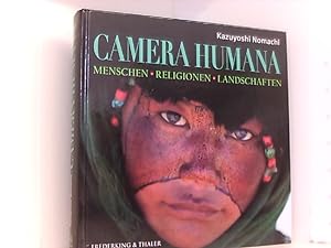 Camera Humana: Menschen, Religionen, Landschaften