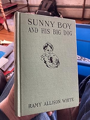 Seller image for Sunny Boy and His Big Dog for sale by A.C. Daniel's Collectable Books