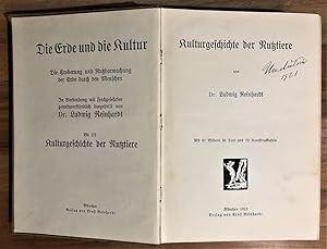 Bild des Verkufers fr Kulturgeschichte der Nutztiere von Dr. Reinhardt, Ludwig. 3. Band der Reihe: Die Erde und die Kultur. Die Eroberung und Nutzbarmachung der Erde durch den Menschen. zum Verkauf von Antiquariat Peda