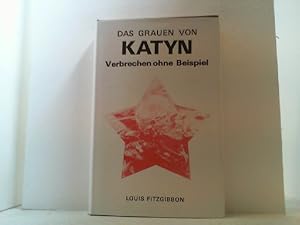 Image du vendeur pour Katyn. Verbrechen ohne Beispiel. mis en vente par Antiquariat Uwe Berg