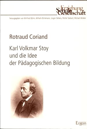 Imagen del vendedor de Karl Volkmar Stoy und die Idee der Pdagogischen Bildung a la venta por avelibro OHG