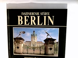 Bild des Verkufers fr Faszinierende Stdte. Berlin. zum Verkauf von Antiquariat Buchhandel Daniel Viertel