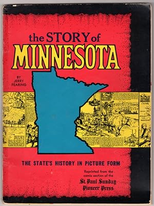 The Story of Minnesota: The State's History in Picture Form