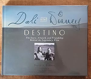 DALI AND DISNEY: Destino: The Story, Artwork, and Friendship Behind the Legendary Film