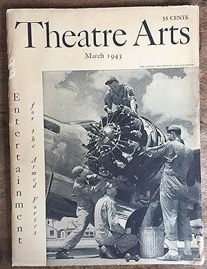 Theatre Arts: March 1943. Vol XXVII, No. 3 Entertainment for the Armed Forces