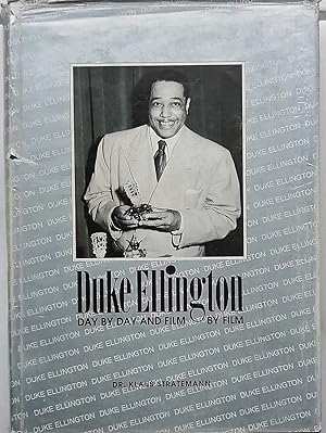 Seller image for Duke Ellington - Day by Day and Film by Film. (A Duke Ellington Story on Records) for sale by Melzers Antiquarium