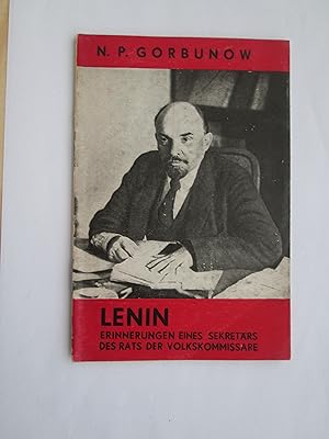 Seller image for Lenin : Erinnerungen eines Sekretärs des Rats der Volkskommisar for sale by Expatriate Bookshop of Denmark