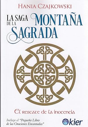 Image du vendeur pour La Saga de la Montaa Sagrada mis en vente par Imosver