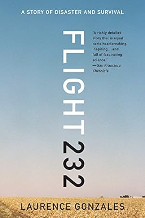 Seller image for Flight 232: A Story of Disaster and Survival by Gonzales, Laurence [Paperback ] for sale by booksXpress