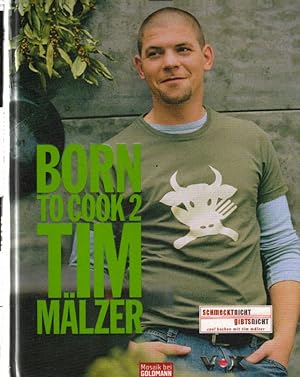 Bild des Verkufers fr Born to Cook II: - zum Verkauf von AMAHOFF- Bookstores