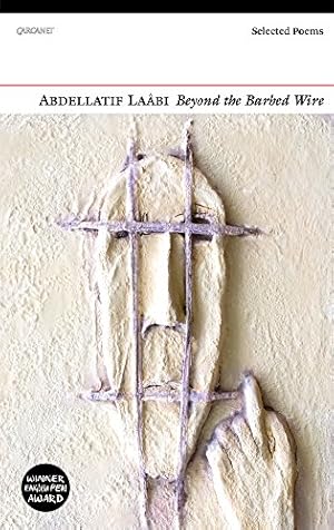 Imagen del vendedor de Beyond the Barbed Wire: Selected Poems by Laabi, Abdellatif [Paperback ] a la venta por booksXpress