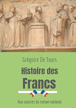 Seller image for Histoire des Francs for sale by moluna