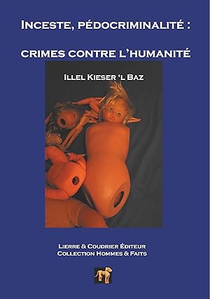 Bild des Verkufers fr Inceste, pdocriminalit : crimes contre l\ humanit zum Verkauf von moluna