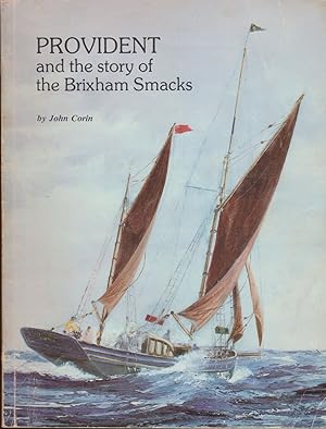 Seller image for Provident and the Story of the Brixham Smacks for sale by timkcbooks (Member of Booksellers Association)