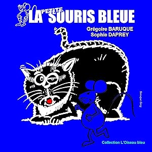 Seller image for La petite souris bleue for sale by moluna