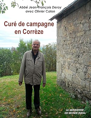 Image du vendeur pour Cur de campagne en Corrze mis en vente par moluna