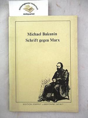 Schrift gegen Marx. (Fragmentarische Folge des "Knuto-germanischen Kaiserreichs). [Übersetzt von ...