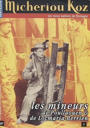 Image du vendeur pour Les mineurs de Poullaouen et de Locmaria-Berrien mis en vente par Bloody Bulga