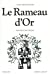 Seller image for Le Rameau d'Or T4 Ne [FRENCH LANGUAGE - Soft Cover ] for sale by booksXpress