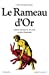 Seller image for Le Rameau d'Or T3 Ne [FRENCH LANGUAGE] Paperback for sale by booksXpress