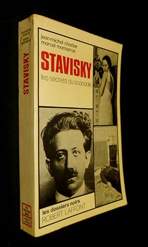 Image du vendeur pour Stavisky, les secrets du scandale mis en vente par Abraxas-libris