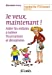 Image du vendeur pour je veux, maintenant ! ; aider les enfants à tolérer frustrations et déceptions [FRENCH LANGUAGE - Soft Cover ] mis en vente par booksXpress
