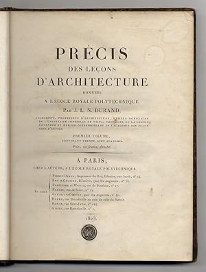 Précis des leçons d'architecture données a l'Ecole Royale Polytechnique [.]. Premier volume, cont...