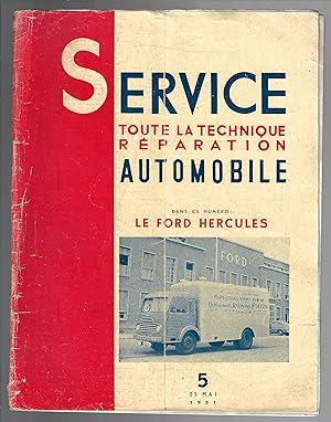 Service N°5 toute la technique réparation automobile le Ford Hercules