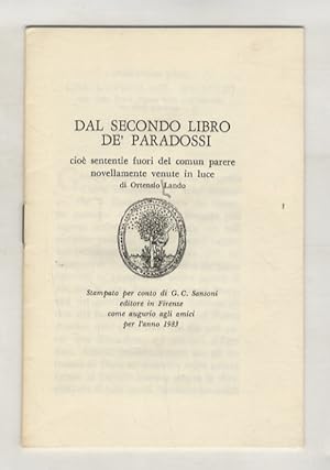 Bild des Verkufers fr Dal secondo Libro de' Paradossi, ci sententie fuori del comun parere novellamente venute in luce [.]. zum Verkauf von Libreria Oreste Gozzini snc