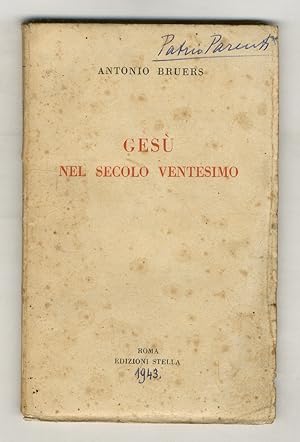 Seller image for Ges nel secolo ventesimo. for sale by Libreria Oreste Gozzini snc