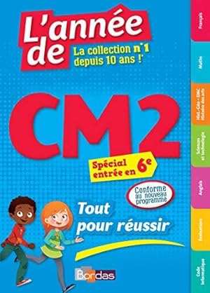 Seller image for L'Anne de CM2 Tout pour russir Spcial entre en 6e for sale by WeBuyBooks