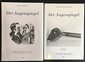 Seller image for The Ophthalmoscope / Der Augenspiegel - ein Beitrag zur Entwicklungsgeschichte bis zum Beginn des 20. Jahrhunderts, Part I: Textbook / Lehrbuch; The Ophthalmoscope / Der Augenspiegel - Part II: Atlas: a selection of 92 ophthalmoscopes built between 1851 and 1952. for sale by Antiquariat Im Seefeld / Ernst Jetzer