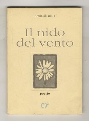 Immagine del venditore per Il nido del vento. Poesie. venduto da Libreria Oreste Gozzini snc