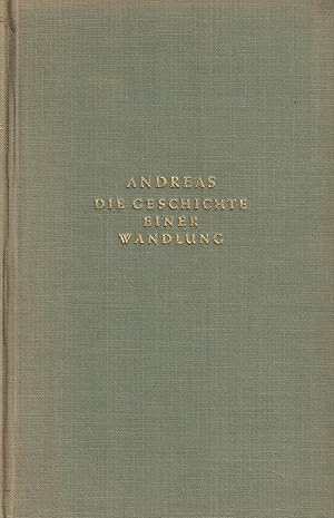 Imagen del vendedor de Andreas. Die Geschichte einer Wandlung. Erzhlung a la venta por Paderbuch e.Kfm. Inh. Ralf R. Eichmann