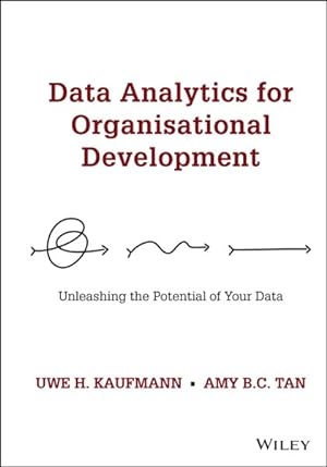 Immagine del venditore per Data Analytics for Organisational Development : Unleashing the Potential of Your Data venduto da GreatBookPricesUK