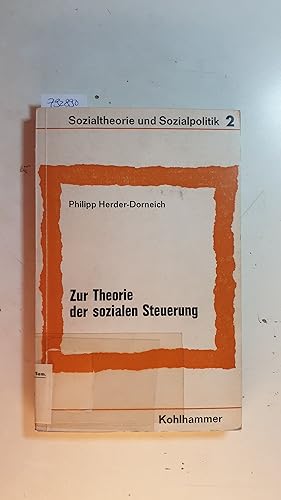 Seller image for Zur Theorie der sozialen Steuerung for sale by Gebrauchtbcherlogistik  H.J. Lauterbach
