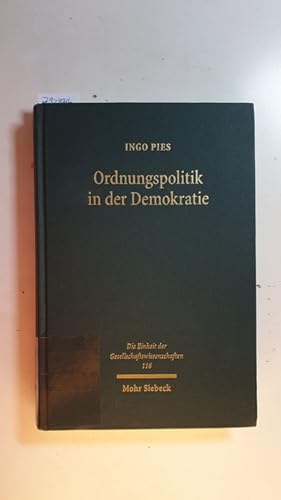 Imagen del vendedor de Ordnungspolitik in der Demokratie : ein konomischer Ansatz diskursiver Politikberatung a la venta por Gebrauchtbcherlogistik  H.J. Lauterbach