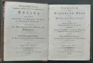 Bild des Verkufers fr Taschenbuch fr Reisende am Rhein von Mainz bis Dsseldorf. Auszug aus dem Werke: Handbuch fr Reisende am Rhein von Schafhausen bis Holland etc. Nebst einem eigenen Anhange, die Mainreise von Mainz bis Aschaffenburg enthaltend. zum Verkauf von Antiquariat Rainer Schlicht