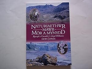 Bild des Verkufers fr Naturiaethwr Mawr Mor a Mynydd (Welsh Edition) zum Verkauf von Carmarthenshire Rare Books
