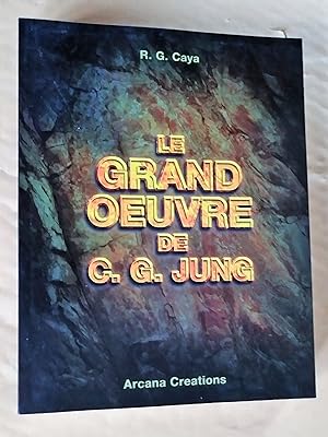 Le grand oeuvre de C. G. Jung