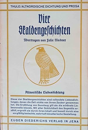 Thule, Altnordische Dichtung und Prosa, Band 9. Edda. Neunter Band Vier Skaldengeschichten. Übert...