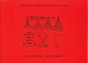 Bild des Verkufers fr UNIFORMS OF THE BRITISH ARMY, NAVY AND COURT (1894) zum Verkauf von Paul Meekins Military & History Books