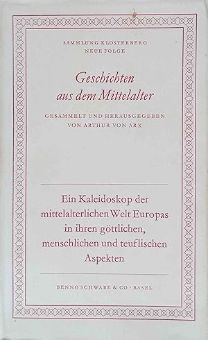 Immagine del venditore per Geschichten aus dem Mittelalter. Gesammelt u. hrsg. / Sammlung Klosterberg : N.F. venduto da Logo Books Buch-Antiquariat