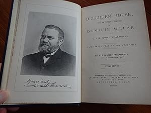 Image du vendeur pour Dellburn House, the Doughty Deeds of Dominie McLear and Other Scottish Characters mis en vente par Creaking Shelves Books