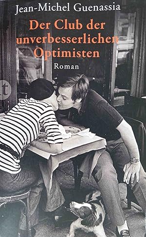 Seller image for Der Club der unverbesserlichen Optimisten : Roman. Jean-Michel Guenassia. Aus dem Franz. von Eva Moldenhauer / Insel-Taschenbuch ; 4136 for sale by Logo Books Buch-Antiquariat