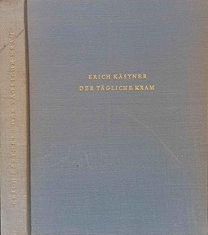 Bild des Verkufers fr Der tgliche Kram : Chansons u. Prosa 1945 - 1948. Erich Kstner zum Verkauf von Logo Books Buch-Antiquariat