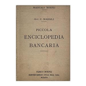 Avv. C. Marsili - Piccola Enciclopedia Bancaria